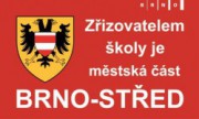 Zřizovatelem školy je městská část BRNO-STŘED